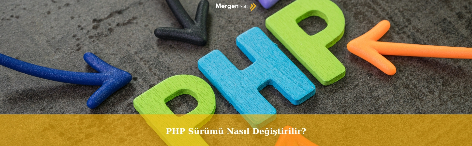 PHP Sürümü Nasıl Değiştirilir?